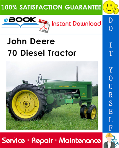 John Deere 70 Diesel Tractor Service Repair Manual