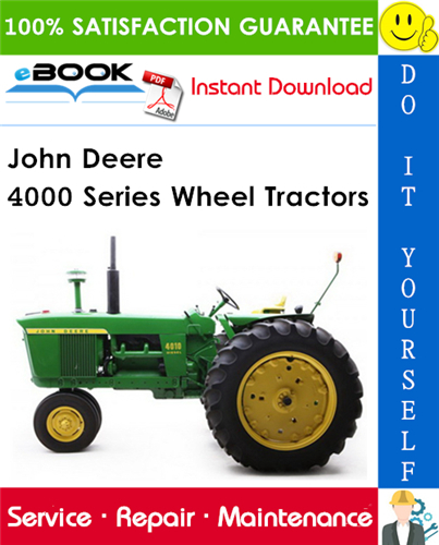 John Deere 4000 Series Wheel Tractors Service Repair Manual