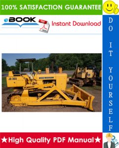 John Deere JD350 Crawler Tractors & Crawler Loaders Service Repair Manual