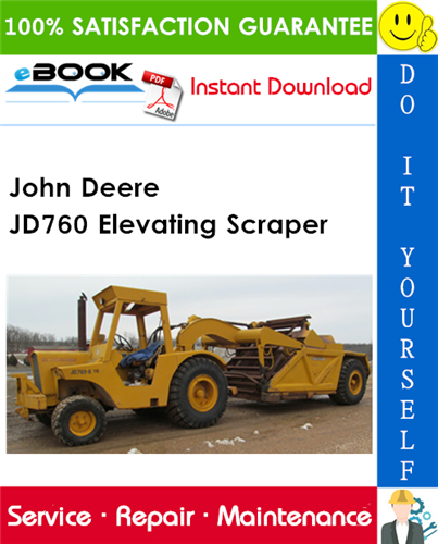 John Deere JD760 Elevating Scraper Service Repair Manual
