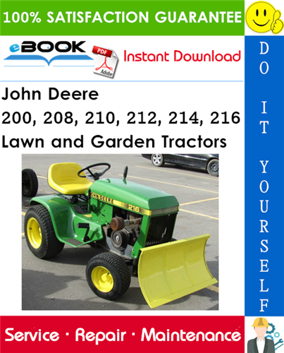 John Deere 200, 208, 210, 212, 214, 216 Lawn and Garden Tractors Service Repair Manual