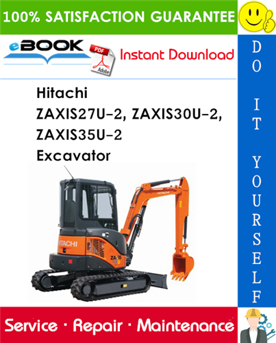 Hitachi ZAXIS27U-2, ZAXIS30U-2, ZAXIS35U-2 Excavator Technical Manual