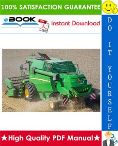 John Deere W330 Combine Harvesters Technical Manual