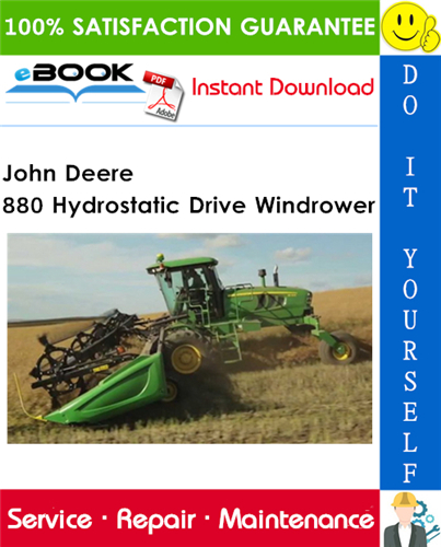 John Deere 880 Hydrostatic Drive Windrower Technical Manual