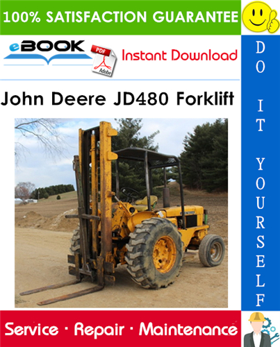 John Deere JD480 Forklift Technical Manual