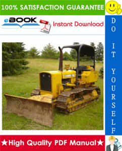 John Deere 350B Crawler Tractors & Crawler Loaders Technical Manual