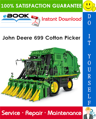 John Deere 699 Cotton Picker Technical Manual