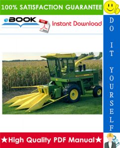 John Deere 5200, 5400 Self-Propelled Forage Harvester Technical Manual