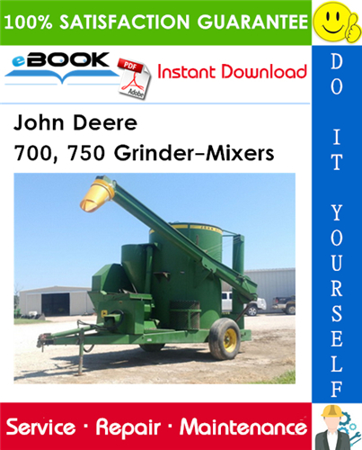 John Deere 700, 750 Grinder-Mixers Technical Manual