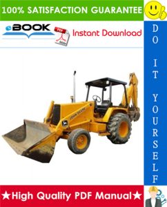 John Deere JD300-B Loader & Backhoe Loader Technical Manual