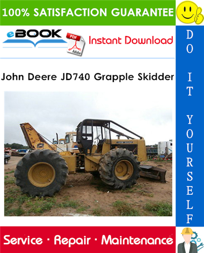 John Deere JD740 Grapple Skidder Technical Manual