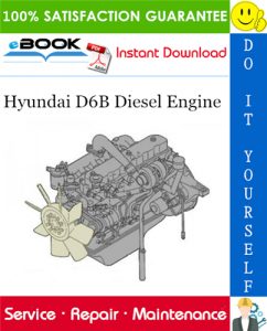 Hyundai D6B Diesel Engine Service Repair Manual