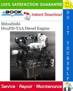 Mitsubishi D04FD-TAA Diesel Engine Service Repair Manual