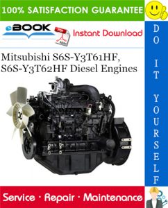 Mitsubishi S6S-Y3T61HF, S6S-Y3T62HF Diesel Engines Service Repair Manual