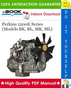 Perkins 1200E Series (Models BK, BL, MK, ML) Electrical & Electronic Application & Installation Guide