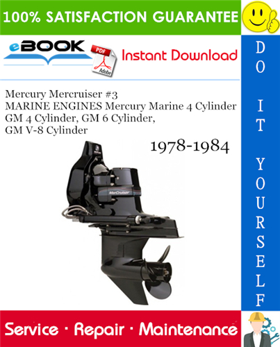 Mercury Mercruiser #3 MARINE ENGINES Mercury Marine 4 Cylinder GM 4 Cylinder, GM 6 Cylinder, GM V-8 Cylinder