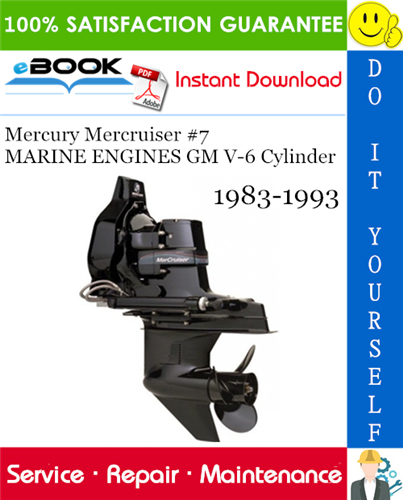 Mercury Mercruiser #7 MARINE ENGINES GM V-6 Cylinder Service Repair Manual