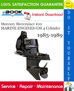 Mercury Mercruiser #10 MARINE ENGINES GM 4 Cylinder Service Repair Manual