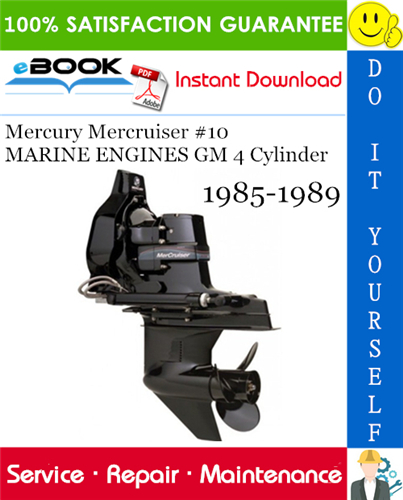 Mercury Mercruiser #10 MARINE ENGINES GM 4 Cylinder Service Repair Manual