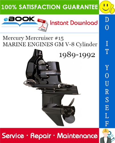 Mercury Mercruiser #15 MARINE ENGINES GM V-8 Cylinder Service Repair Manual