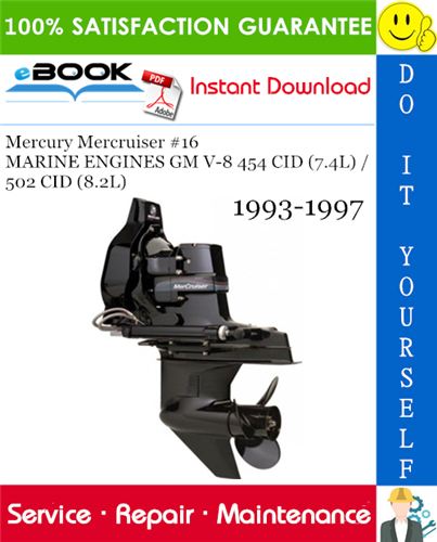 Mercury Mercruiser #16 MARINE ENGINES GM V-8 454 CID (7.4L) / 502 CID (8.2L) Service Repair Manual