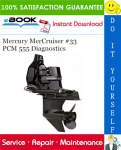 Mercury MerCruiser #33 PCM 555 Diagnostics Service Repair Manual