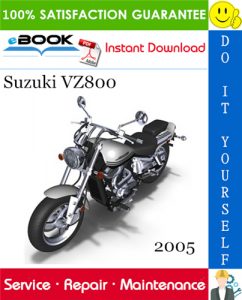 2005 Suzuki VZ800 Motorcycle Service Repair Manual