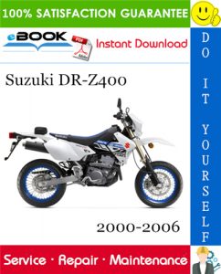 Suzuki DR-Z400 Motorcycle Service Repair Manual 2000-2006 Download
