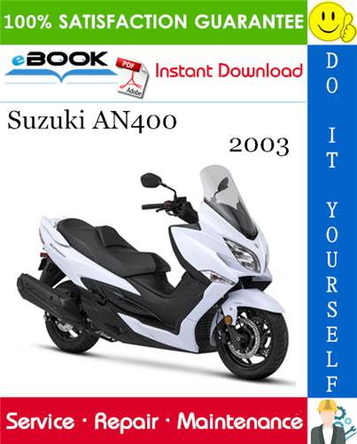 2003 Suzuki AN400 Motorcycle Service Repair Manual