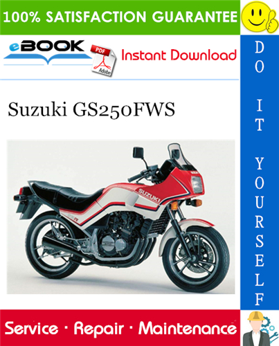 Suzuki GS250FWS Motorcycle Service Repair Manual