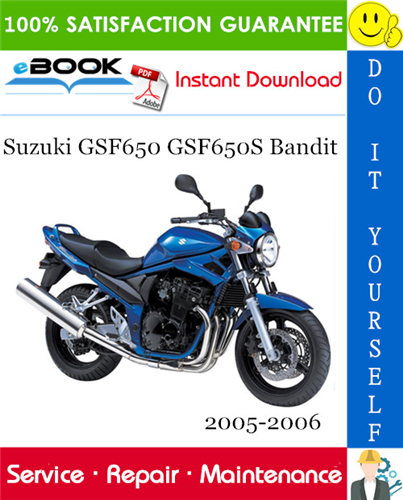 Suzuki GSF650 GSF650S Bandit Motorcycle Service Repair Manual