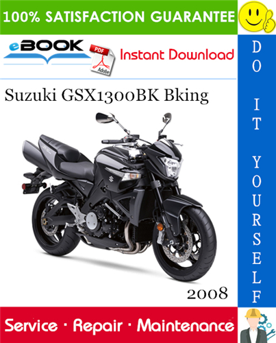 2008 Suzuki GSX1300BK Bking Motorcycle Service Repair Manual