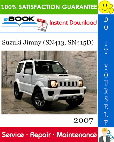 2007 Suzuki Jimny (SN413, SN415D) Service Repair Manual