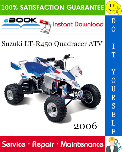 2006 Suzuki LT-R450 Quadracer ATV Service Repair Manual