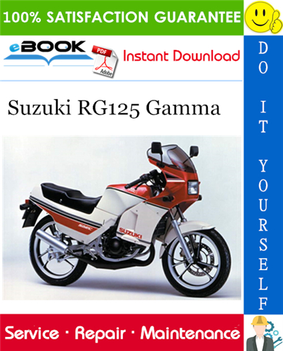 Suzuki RG125 Gamma Motorcycle Service Repair Manual