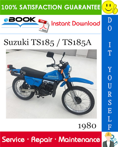 1980 Suzuki TS185 / TS185A Motorcycle Service Repair Manual