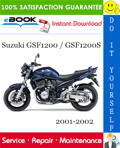 Suzuki GSF1200 / GSF1200S Motorcycle Service Repair Manual