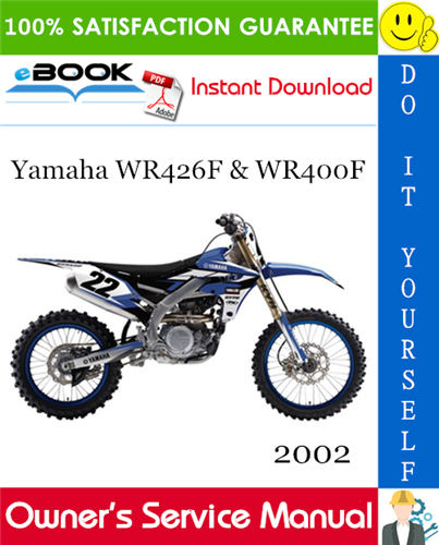 2002 Yamaha WR426F & WR400F Motorcycle Owner's Service Manual