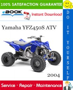 2004 Yamaha YFZ450S ATV Service Repair Manual