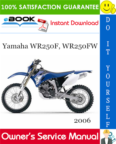 2006 Yamaha WR250F, WR250FW Motorcycle Owner's Service Manual