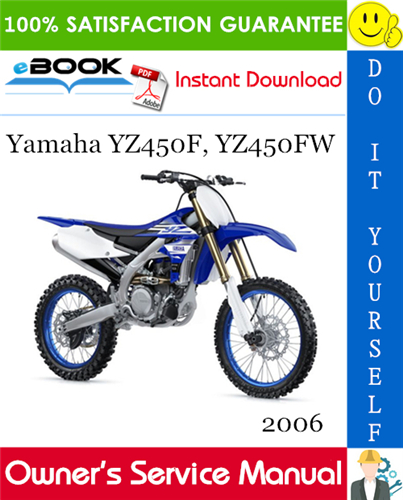 2006 Yamaha YZ450F, YZ450FW Motorcycle Owner's Service Manual
