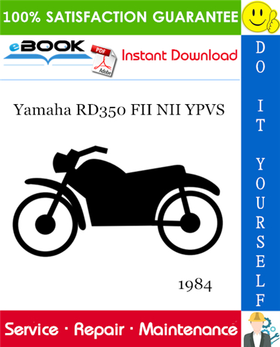 1984 Yamaha RD350 FII NII YPVS Motorcycle Service Repair Manual