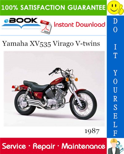 1987 Yamaha XV535 Virago V-twins Motorcycle Service Repair Manual