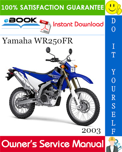 2003 Yamaha WR250FR Motorcycle Owner's Service Manual