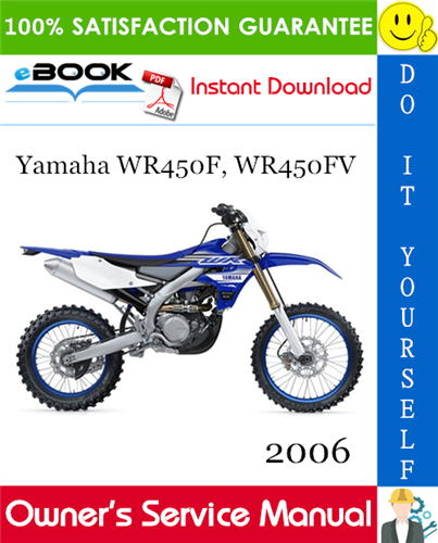 2006 Yamaha WR450F, WR450FV Motorcycle Owner's Service Manual