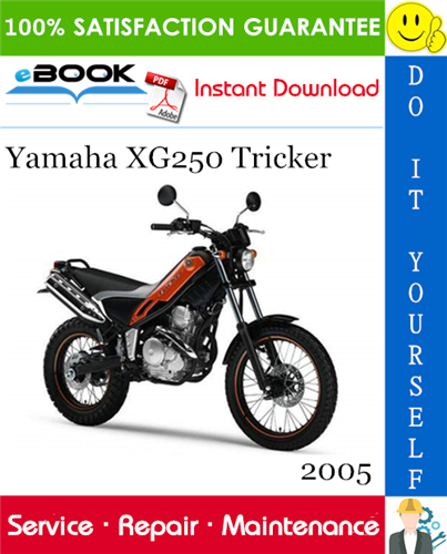 2005 Yamaha XG250 Tricker Motorcycle Service Repair Manual