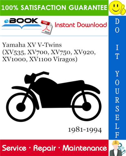 Yamaha XV V-Twins (XV535, XV700, XV750, XV920, XV1000, XV1100 Viragos)