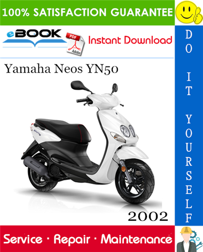 2002 Yamaha Neos YN50 Scooter Service Repair Manual