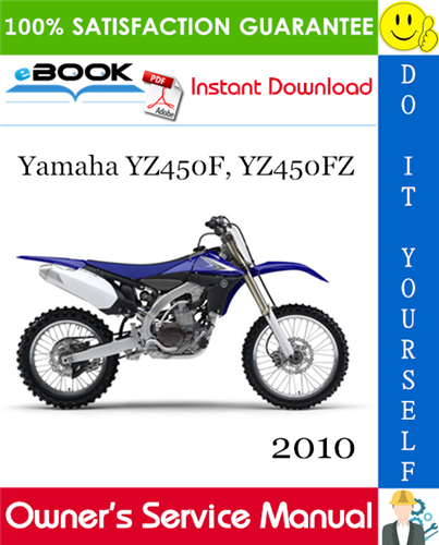 2010 Yamaha YZ450F, YZ450FZ Motorcycle Owner's Service Manual