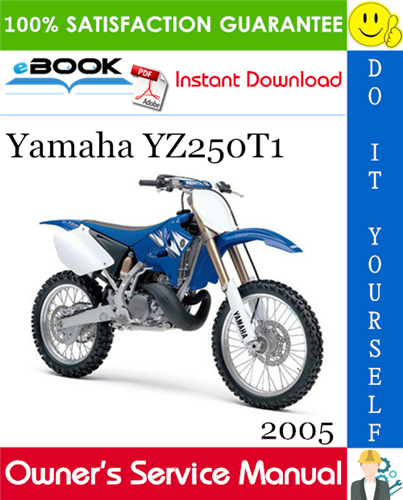 2005 Yamaha YZ250T1 Motorcycle Owner's Service Manual